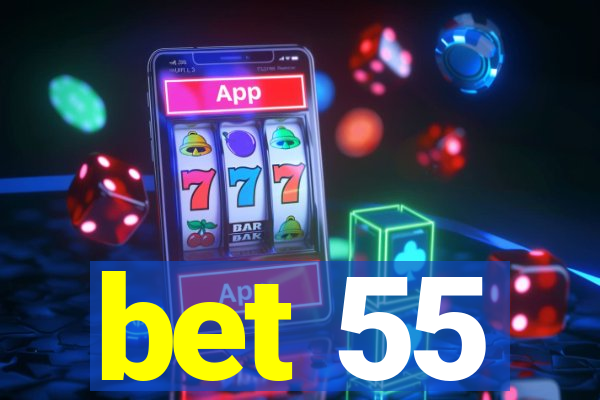 bet 55